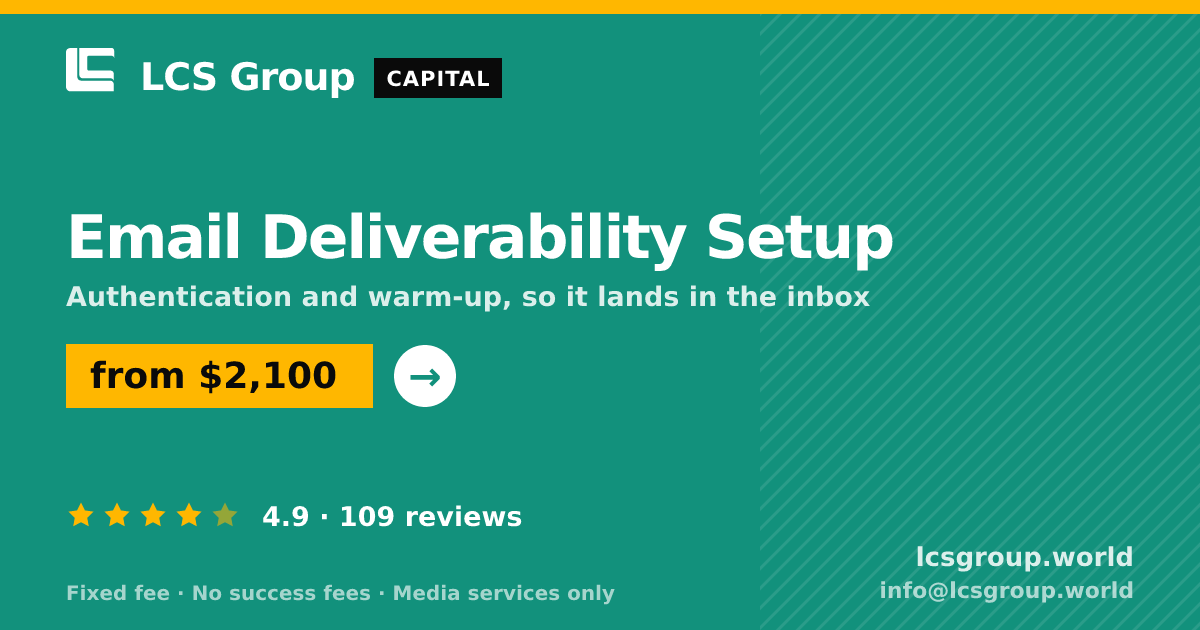 Email Deliverability Setup — from $2,100, rated 4.9/5 across 109 reviews. LCS Group World.