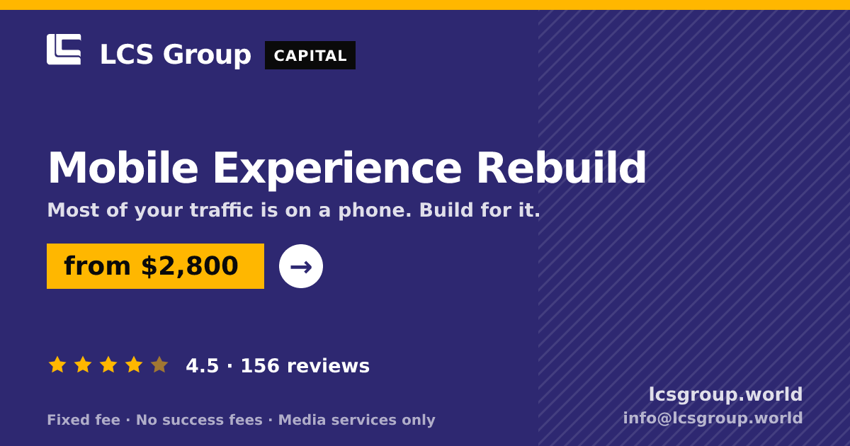 Mobile Experience Rebuild — from $2,800, rated 4.5/5 across 156 reviews. LCS Group World.