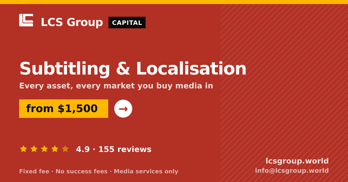 Subtitling & Localisation — from $1,500, rated 4.9/5 across 155 reviews. LCS Group World.